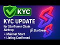 StarTower Chain Airdrop IS LIVE! KYC and LISTING Confirm!
