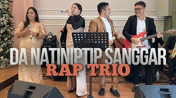 Da Natiniptip Sanggar | RAP Trio