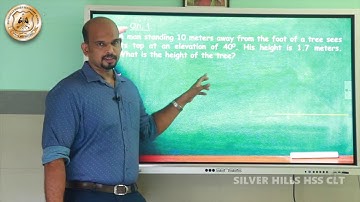 SILVER HILLS HSS | Std X | Maths | TRIGONOMETRY-ANGLE ELEVATION & DEPRESSION | Mr Sreeyesh