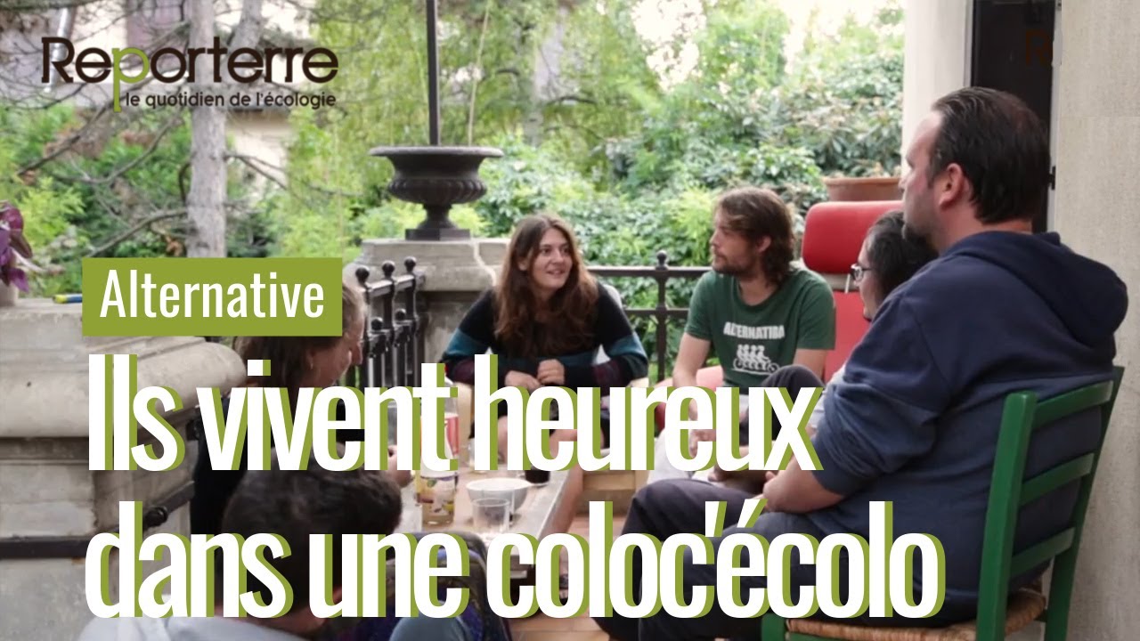 Ils vivent en coloc' écolo et ils sont heureux