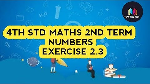 Class 4-Maths-Term2- Unit2-Numbers-With Answers -Samacheer kalvi ||4th Std Maths