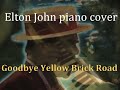 Goodbye Yellow Brick Road [Elton John piano cover]