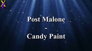 Post Malone - Candy Paint (Lyrics)