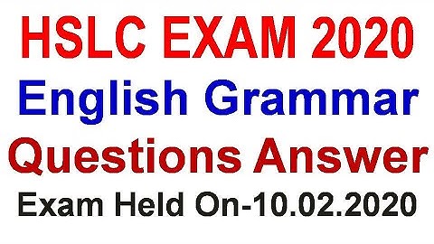 HSLC EXAM 2020 English Grammar Questions Answer | Exam Held On-10.02.2020