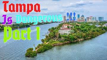 TAMPA, FLORIDA: Top DANGEROUS Areas(➡️NEW 2020 LIST)!!! Part 1