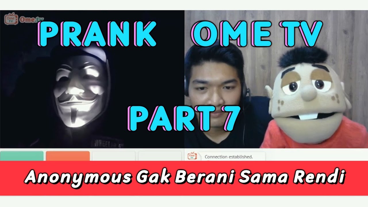 RENDI KETEMU HACKER KELAS DUNIA ! VENTRILOQUIST PRANK OME TV ( PART 7