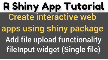 R Shiny App Tutorial # 15 (a) | fileInput widget | how to use fileInput to upload CSV or Text file