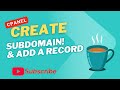 How to create Sub Domain with A record in Cpanel | How To Add Subdomain