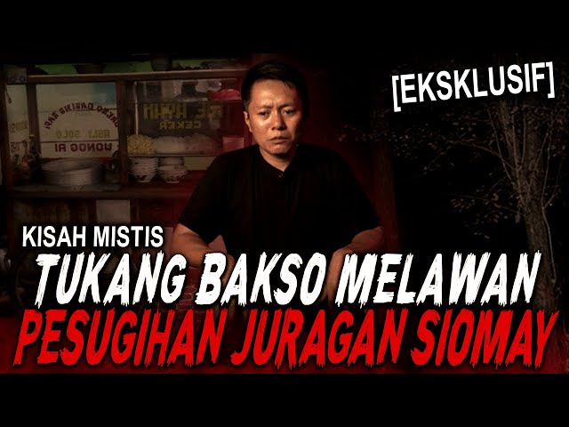 INI JADINYA TUKANG SIOMAY PESUGIHAN VS TUKANG BAKSO PAKE IKHTIAR !! KISAH MISTIS PESUGIHAN GENDERUWO class=