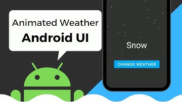 Weather Animation View UI Effect in Android Studio Tutorial (Android UI 2020)