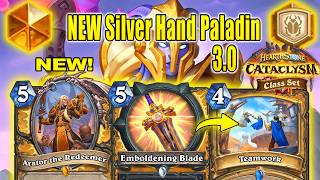 Silver Hand Paladin 3.0 Deck That's Literally Best Of Them All At CATACLYSM Class Set | Hearthstone