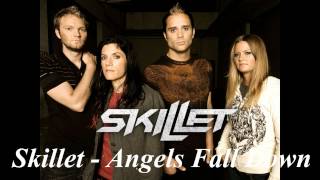 Skillet - Angels Fall Down chords