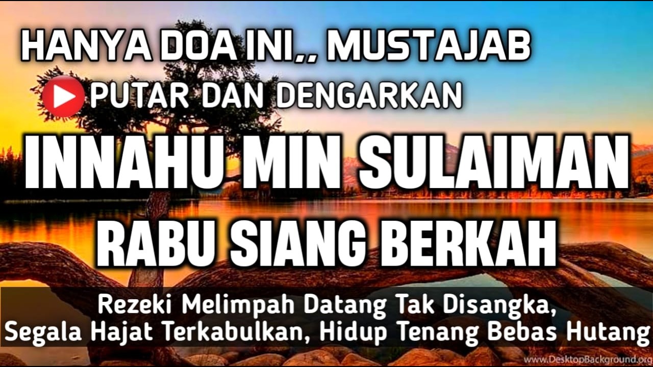 HANYA DOA INI - DOA NABI | INNAHUMIN SULAIMAN | CUKUP DENGARKAN SAJA - DOA NABI PENUH BERKAH