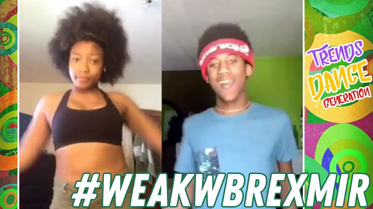 i-get-so-weak-challenge-lit-dance-compilation-weakwbrexmir-youtube