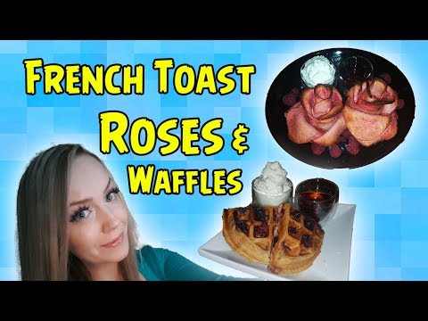 Bacon French Toast Roses | Fruit-Filled French Toast Waffles