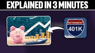401K Retirement Explained in 3 Minutes 2025!