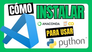 Cómo INSTALAR VISUAL STUDIO CODE desde CERO | PYTHON para CIENCIA DE DATOS #1
