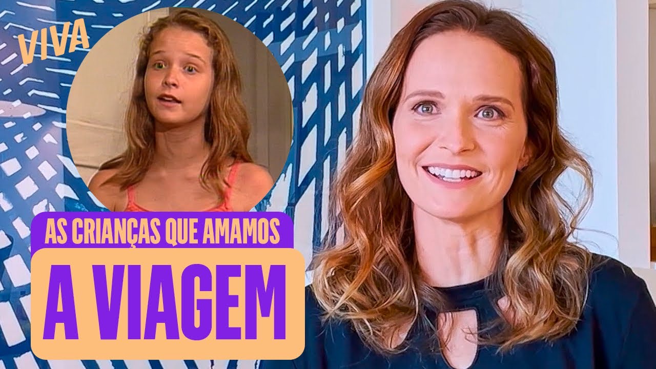 FERNANDA RODRIGUES RELEMBRA BIA DA NOVELA A VIAGEM! | AS CRIANÇAS QUE ...