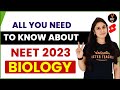 All You Need to Know About NEET 2023 Biology | Know in Detail From Meenakshi Ma'am