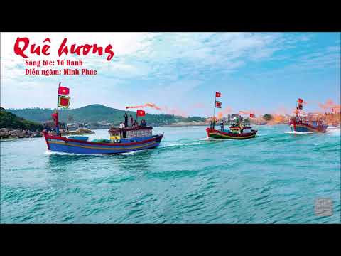Video Bài thơ: Quê hương - Tế Hanh - Minh Phúc diễn ngâm - youtube