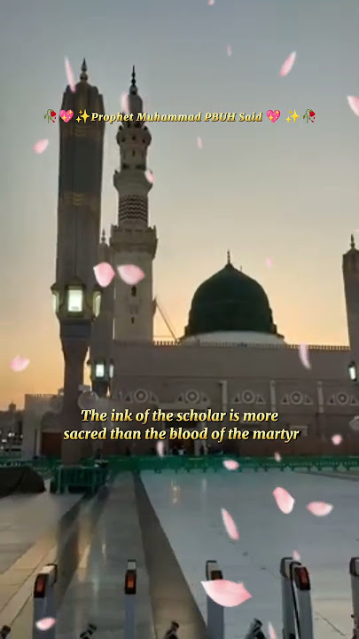 The ink of the scholar is more..|Qalbi Fil Madinah Maher Zain,Harris J#madina #ytshort#islmic#Allah💞
