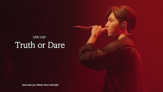 'Truth or Dare' Live Stage @ 2024 김재환 FANCONCERT [Wind Tale]