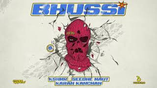 KSHMR, Seedhe Maut, Karan Kanchan - Bhussi [Official Audio]