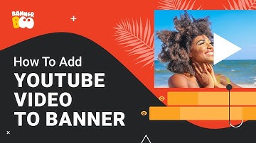 How to add youtube video to banner in BannerBoo