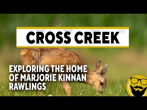 Exploring Cross Creek and the Home of Marjorie Kinnan Rawlings