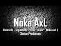  breakbeat remix  shontelle  impossible  2013 f minor  noka axl  classic production