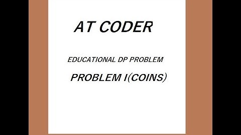 AtCoder | Educational DP | COINS
