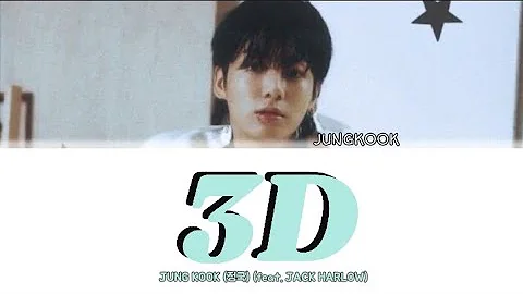 Jung Kook (정국) '3D (Alternate Version)' Lyrics