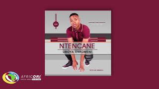 Ntencane - Zithibelene #Ntencane