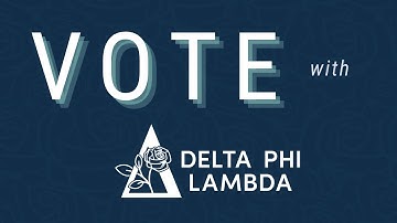Vote with Delta Phi Lambda 2020