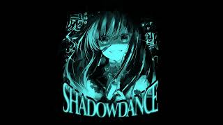 SHADXWBXRN - SHADOW DANCE (sped up) (flac 1725 kbps)
