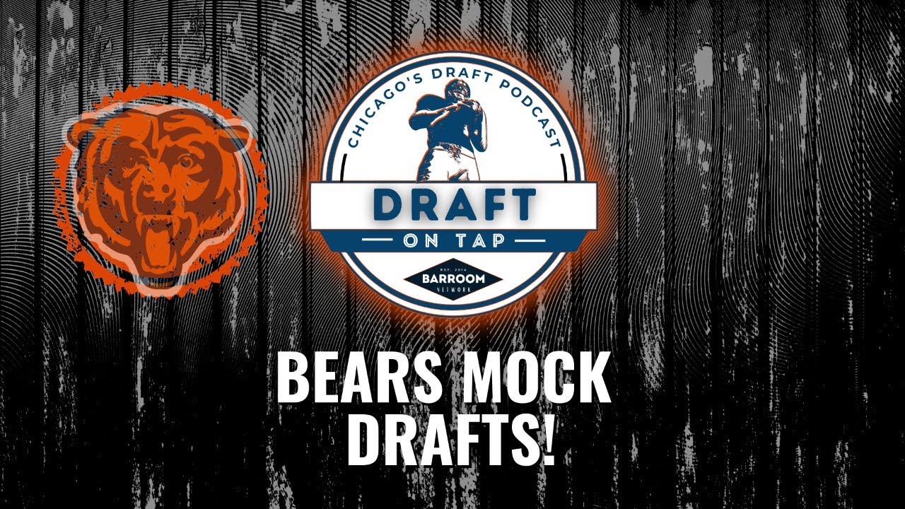 DOT Chicago Bears Mock Drafts YouTube