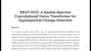 SSViT HCD A Spatial–Spectral Convolutional Vision Transformer for Hyperspectral Change Detection