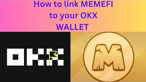HOW TO LINK MEMEFI TO YOUR OKX WALLET