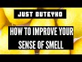 How to improve your sense of smell with Smell Training (Olfactory Training) - Buteyko Breathwork