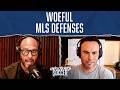 "Woeful" MLS Defenses and Dad Advice | Unfiltered Soccer