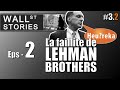 La faillite de Lehman Brothers (2/2) - Wall Street Stories #3 - Heu?reka