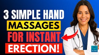 UROLOGIST: 3 Hand Massage Points to Restore Strong Morning Erections After 50 | Dr. NERITA