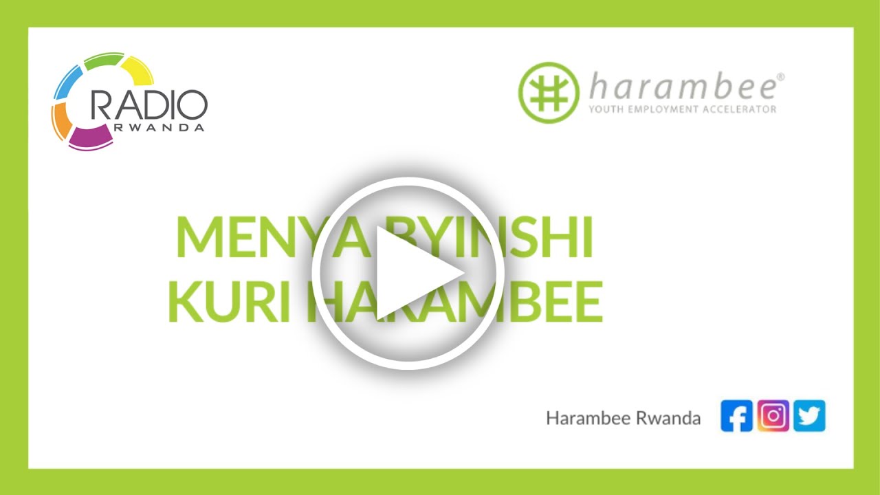 Sobanukirwa Harambee Rwanda - YouTube