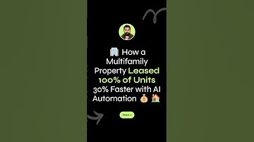 🏢 How a Multifamily Property Leased 100% of Units 30% Faster with AI Automation 💰🏠#realtyai