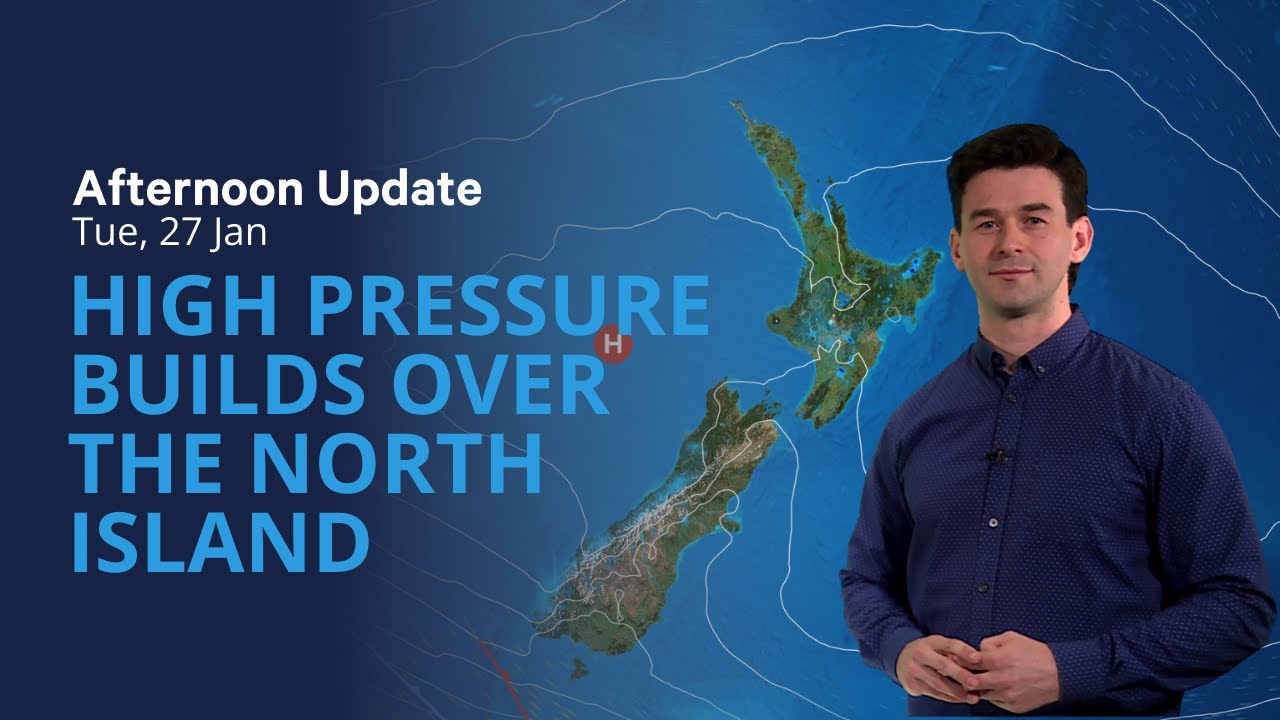 High Pressure Builds for the North Island - NZ Weather Forecast - Wed ...
