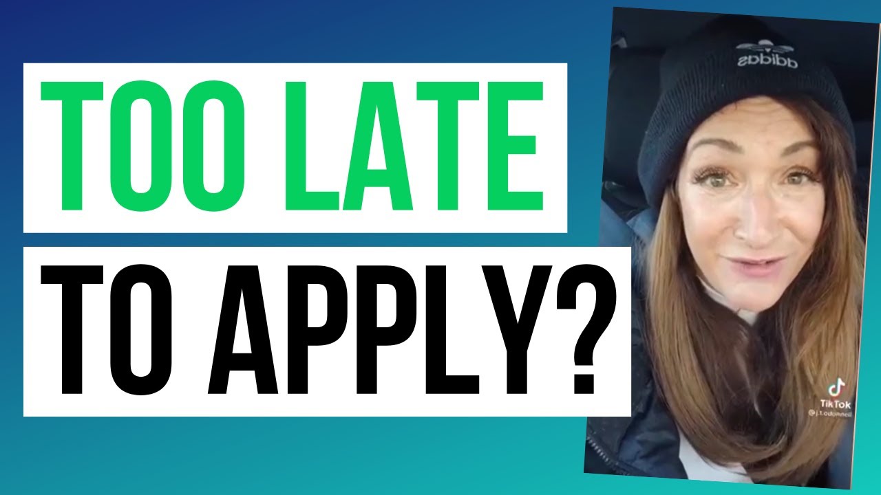 When Is It Too Late To Apply For A Job? YouTube