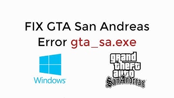 FIX GTA San Andreas Error gta_sa.exe 100% Working [UPDATED]