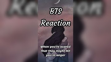 BTS Reaction 💔💔 (When you