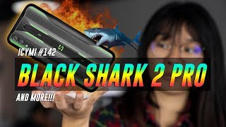 ICYMI #142: Black Shark 2 Pro, TM #khabarbaik, Asus ROG Phone 2 & more!