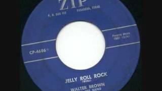 Video thumbnail of "Walter Brown, Jelly Roll Rock"